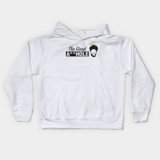 The Good A**hole Kids Hoodie